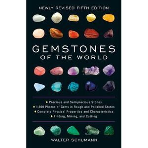 Gemstones of the World -- Walter Schumann